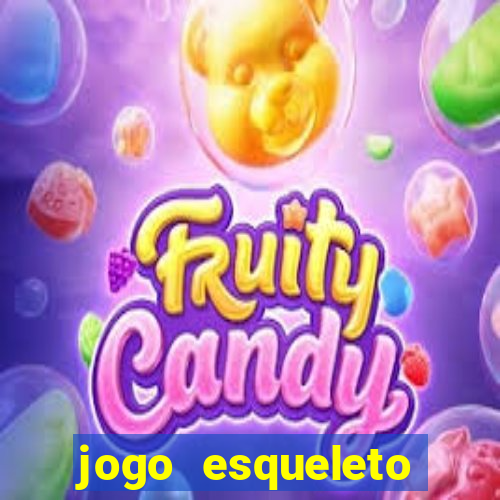 jogo esqueleto explosivo 2